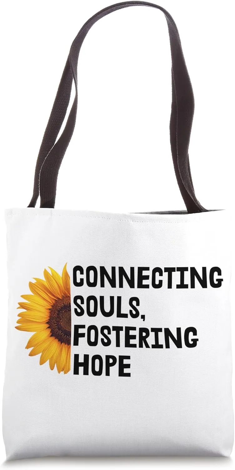 Flower Connecting Souls Fostering Hope Tote Bag