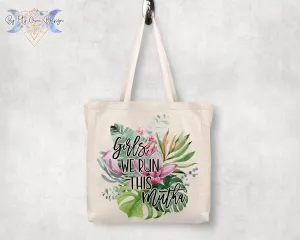 Girls We Run This Mutha Oversized Tote Bag