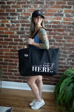 I Hate It Here Oversized Canvas Tote Bag
