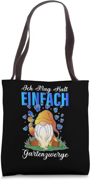 Ich Mag Halt Einfach Gartenzwerge Gnome Tote Bag