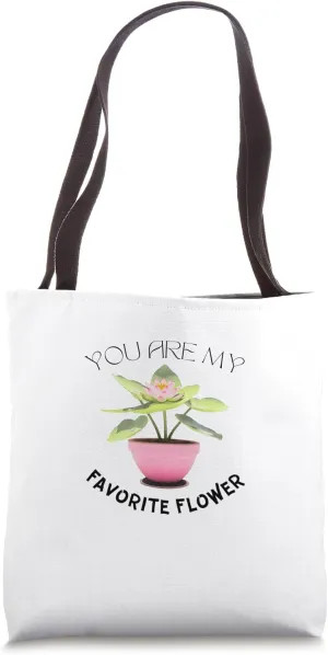 Minimalist Graphic "You are My Beautuful Flower" Tote Bag