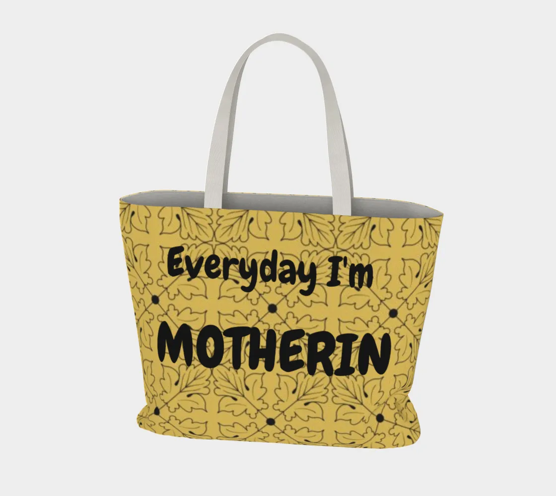 Motherin' Tote