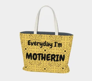 Motherin' Tote