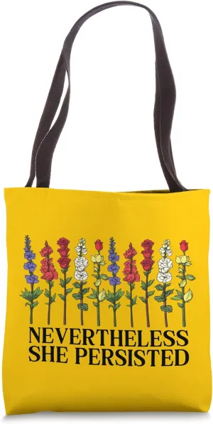 Nevertheless She Persisted Anti Misogyny Tote Bag