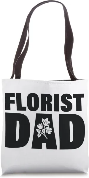 Profession Job For Men - Florist Dad Tote Bag